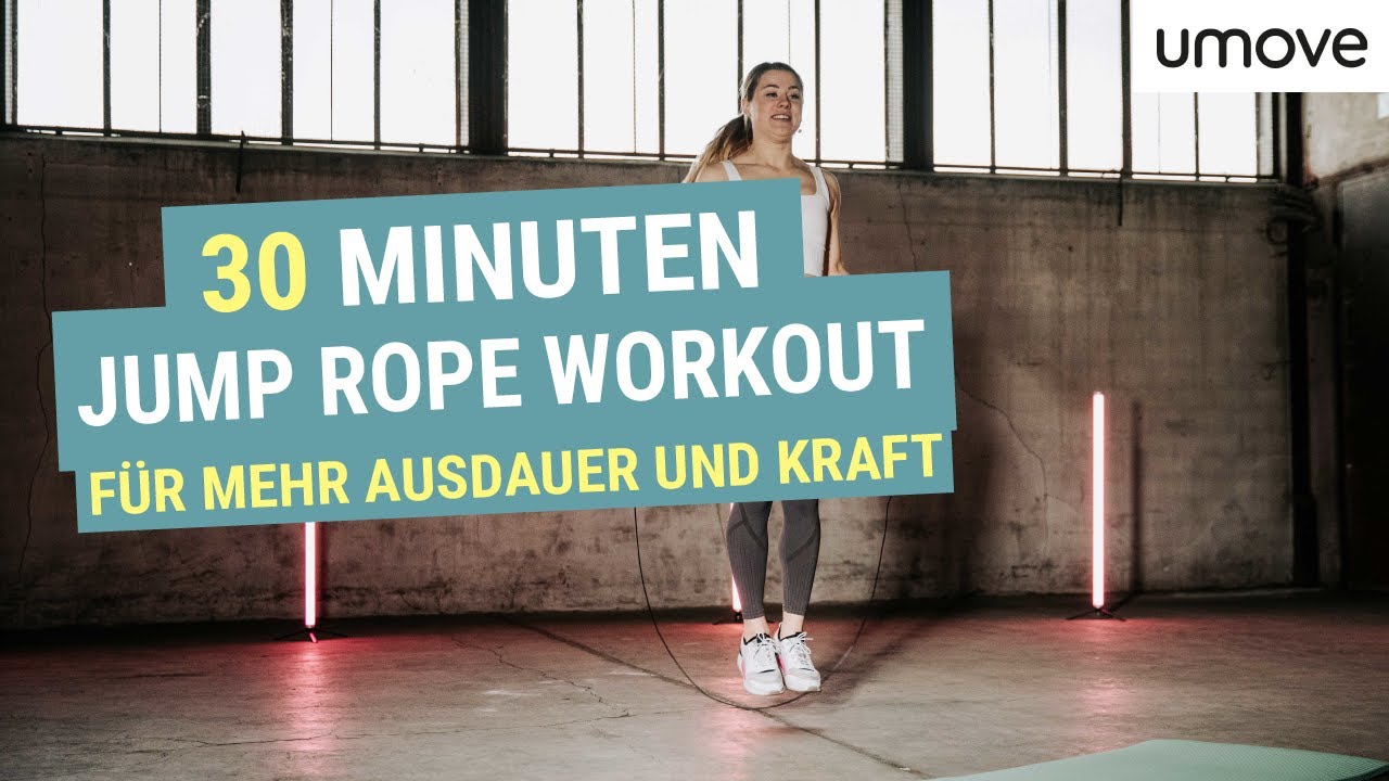 30 MINUTEN SEILSPRINGEN WORKOUT | Für mehr Ausdauer und Kraft! | umove
