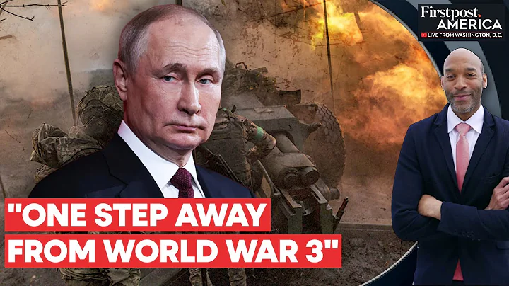 Putin Dares the West After Election Win; "One Step Away" From World War 3 | Firstpost America - DayDayNews