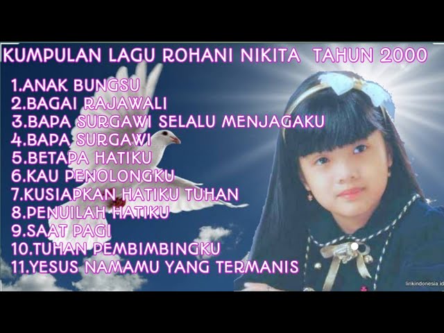 FULL ALBUM LAGU ROHANI NIKITA TAHUN 2000 class=