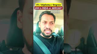 ITI Diploma or degree ho? Get Job in India or Aboard | #andt #ndt