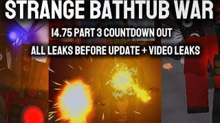 All 1.0 An Leaks Before Update Strange Bathtub War