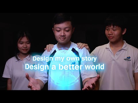 TƯ DUY THIẾT KẾ - CÔNG CỤ NỀN TẢNG GIÚP HỌC SINH HIỆN THỰC HÓA Ý TƯỞNG | The Dewey Schools