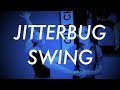 Jitterbug (Single-Time) Swing