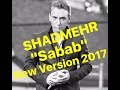Shadmehr Aghili Sabab New Version 2017 ورژن جدید شادمهر عقيلى سبب
