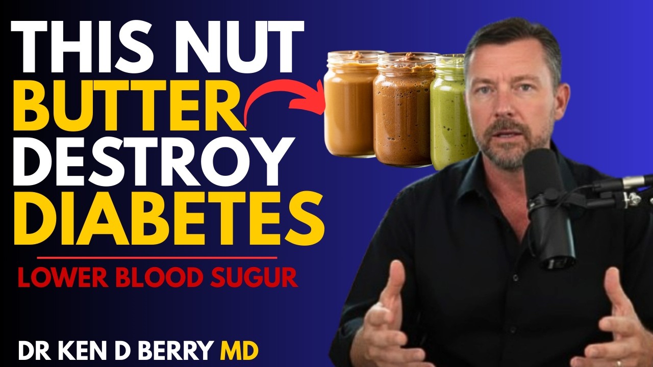 Top 3 Nut Butter Diabetics Should Eat at NIGHT! Lower Blood Sugar | Dr Ken Berry