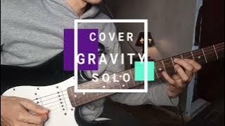 GRAVITY - Guitar Cover / Satria The Monster