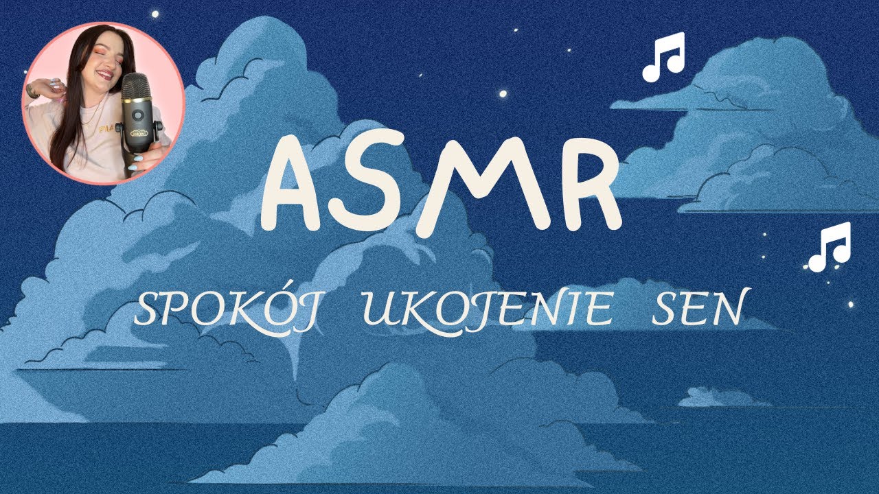 LIVE 🔴 SPOKÓJ UKOJENIE SEN 🌙 ASMR Po Polsku - YouTube
