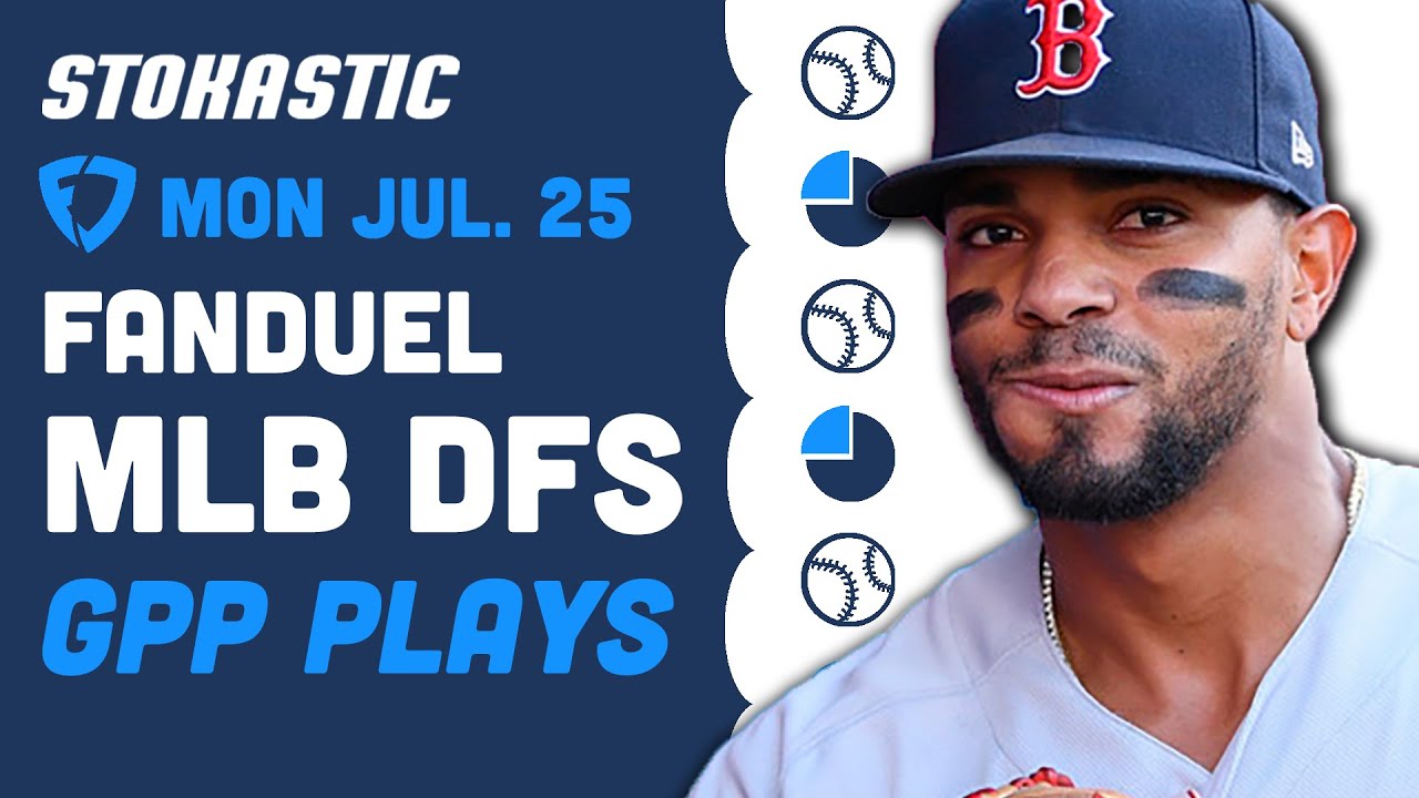 MLB DFS Picks FANDUEL Monday 7/25/22 | Low-Owned Plays & Sneaky GPP Stacks