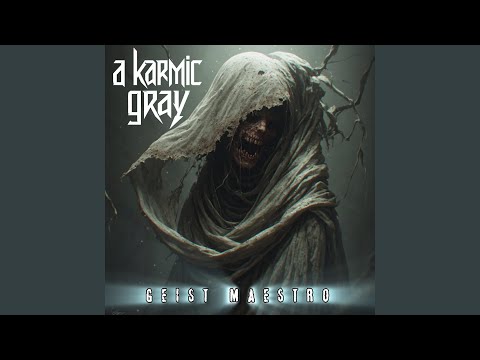 A Karmic Gray