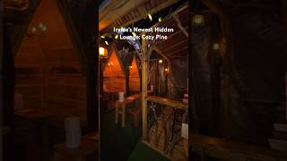Irvine’s Newest Hidden Lounge: Cozy Pine