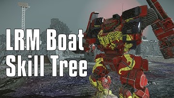LRM Boat Skill Tree ft. Awesome AWS-8R - MechWarrior Online