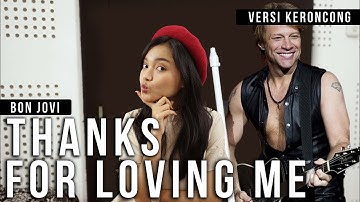 Bon Jovi - Thank You For Loving Me versi Keroncong Remember