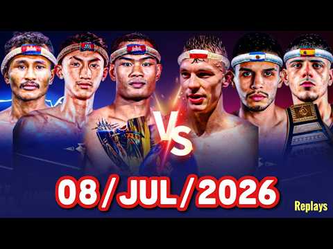 🔴 ការប្រកួតប្រដាល់គុនខ្មែរជាមួយនិងគូរអន្តរជាតិ - KUNKHMER BOXING LIVE NOW - 08/07/2026 - Replay Mix