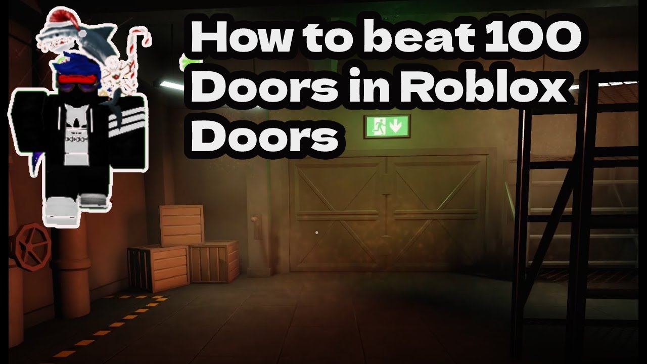 HOW TO BEAT 100 DOORS IN ROBLOX DOORS YouTube