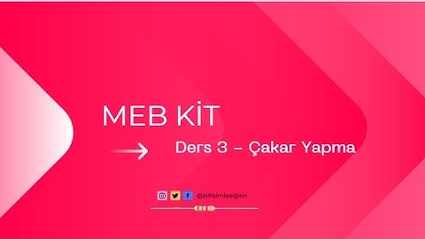 MEB KİT - Ders 3 - Çakarlı Led #kodlama #mebkit #çakar #mebrobot