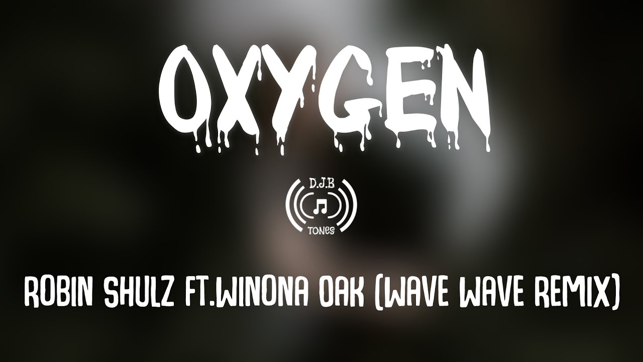 Winona Oak & Robin Schulz - Oxygen (Lyrics Video)