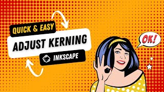 How To Adjust Kerning In Inkscape