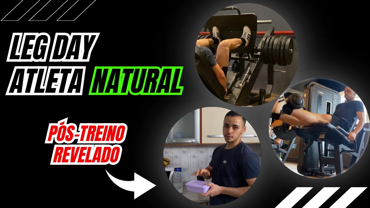 TREINO DE PERNA ATLETA NATURAL [EM CUTTING] LEG DAY PESADO EP- #01 ...