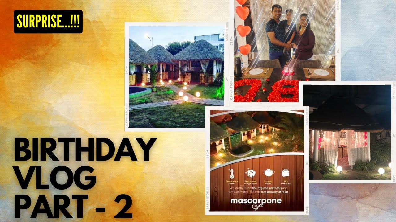 Birthday Vlog Part2 Surprise Candle Light Dinner Mascarpone
