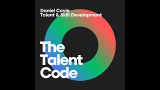 Unveiling the Secrets of Skill Mastery: A Journey through 'The Talent Code'