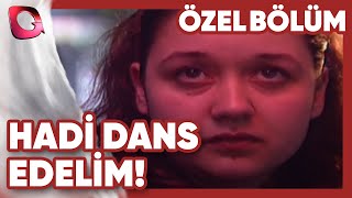 Hadi Dans Edelim - Senin Adın Özlem Olsun Gerçek Kesit Özel Bölüm