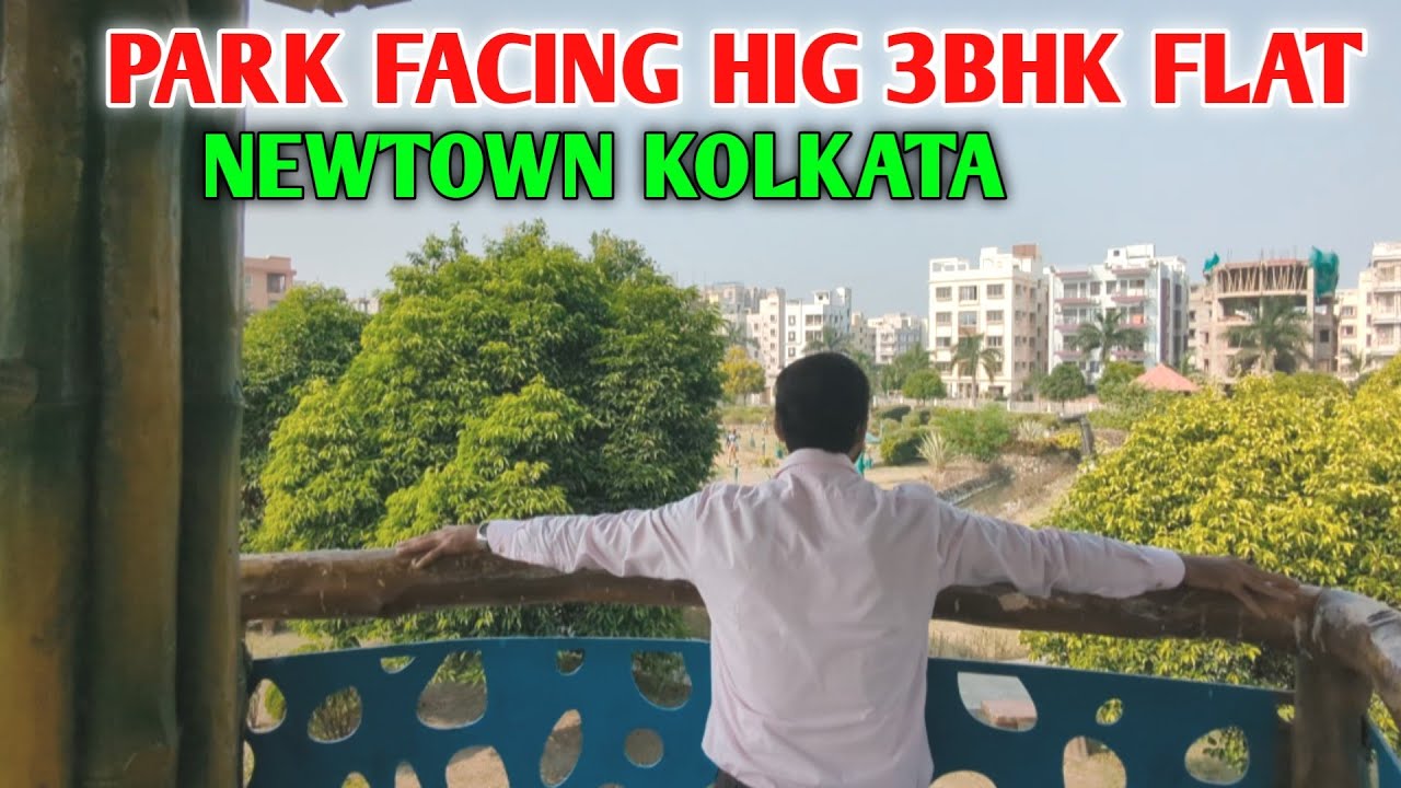 K-246/ Park Facing HIG 3BHK Flat For Sell at Newtown City Center 2 Kolkata | Flat Sell In Kolkata