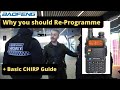 Why you should Re-Programme Baofeng radios. + CHIRP Guide