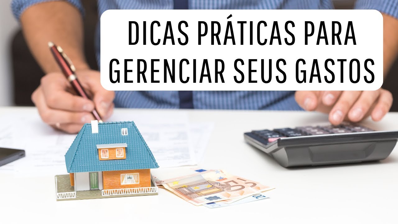 APRENDA A GERENCIAR SEUS GASTOS DE FORMA SIMPLES E EFICIENTE. - YouTube