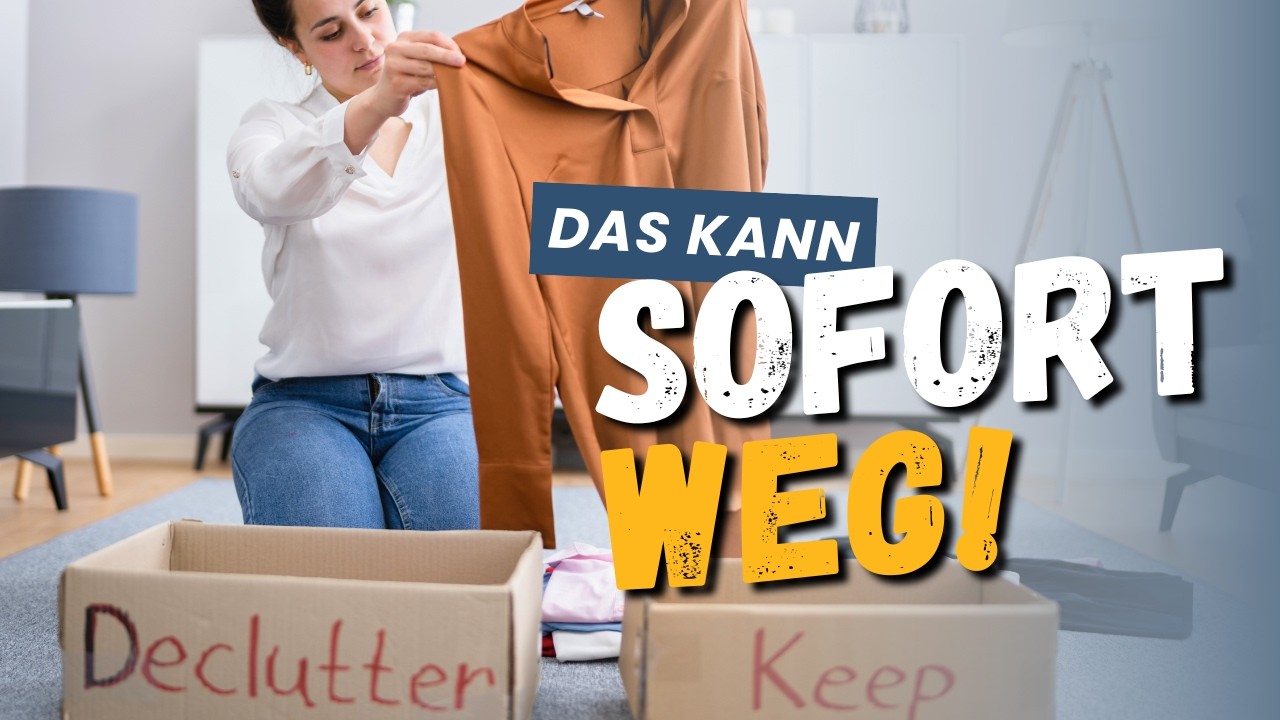 16 Dinge, die du sofort ausmisten kannst – in nur 5 Minuten!