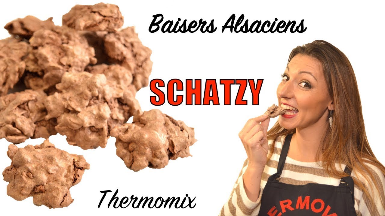 SCHATZY, recette de baisers alsaciens au Thermomix