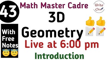 Three Dimensional Geometry for Math Master Cadre 2022 | Geometry ( 3D) | Chapter - 09 |Master Cadre