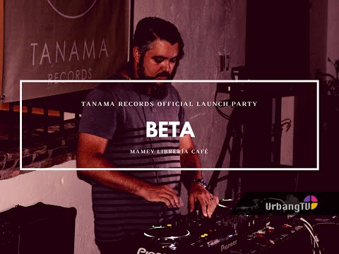 Beta @ Tanama Records launch party