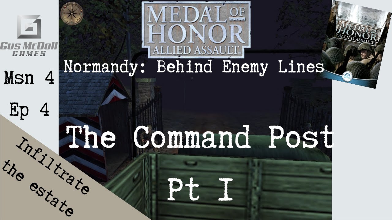 Medal of Honor Allied Assault M04 Behind Enemy Lines E04 The Command ...