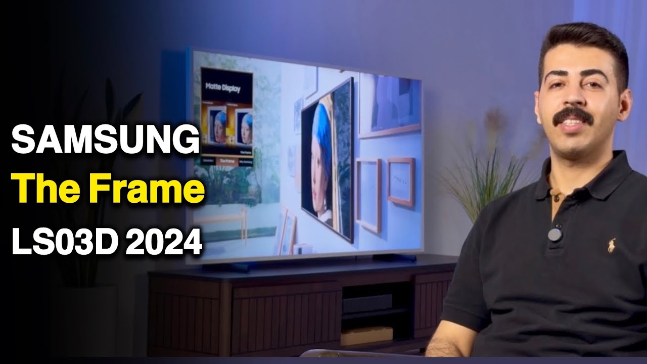بررسی تلویزیون سامسونگ The Frame LS03D 2024