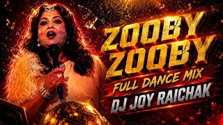 🔥 Zooby Zooby | Full Dance Mix 2026 | Club Remix | Dj Joy Raichak