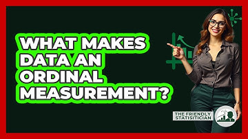 What Makes Data An Ordinal Measurement?