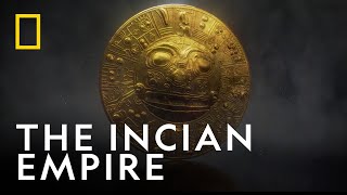 How the Incas Built the Greatest Empire | Incas: The Rise and Fall | National Geographic UK