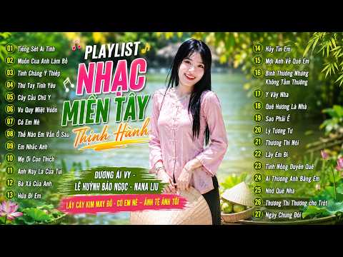 Dương Ái Vy - Lê Huỳnh Bảo Ngọc | Lấy Cây Kim May Đồ - Có Em Nè | Playlist Nhạc Miền Tây Hot Tiktok
