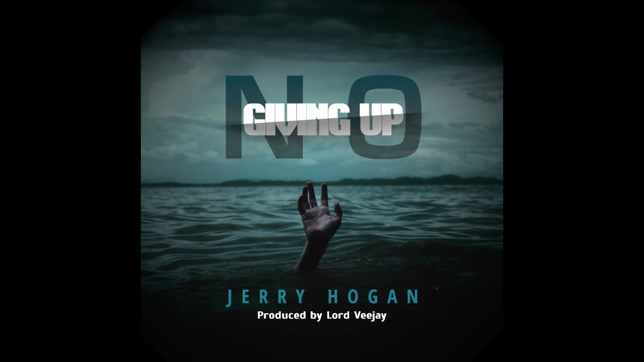 No Giving Up - Jerry Hogan