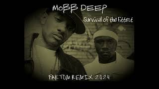 Mobb Deep - Survival of the Fittest (Faktom Remix)