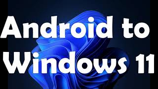 Transfer files between android to windows 11 via Bluetooth Net Worth