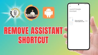 How to Remove Google Assistant from Power Button on Xiaomi Redmi Note 13 - Step-by-Step Guide