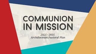 Communion in Mission | Archdiocesan Pastoral Plan 2025–2035