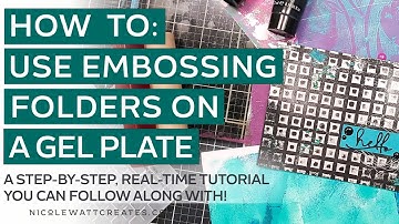 How To: Use an Embossing Folder on a Gel Plate | Craft Technique