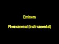 Eminem - Phenomenal (Instrumental w/Hook)