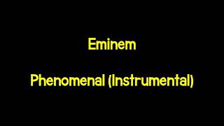 Eminem - Phenomenal (Instrumental w/Hook)