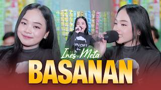 Ines Meta ~ BASANAN || Koplo Banyuwangi Lawas