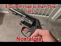 5 Guns - If I had to Start Over - Nostalgia