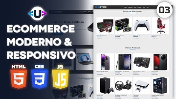 Como Criar Um Ecommerce Moderno e Responsivo - Parte 3 - Com HTML, CSS e JAVASCRIPT