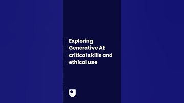 Exploring Generative AI: critical skills and ethical use #openuniversity training sessions #shorts